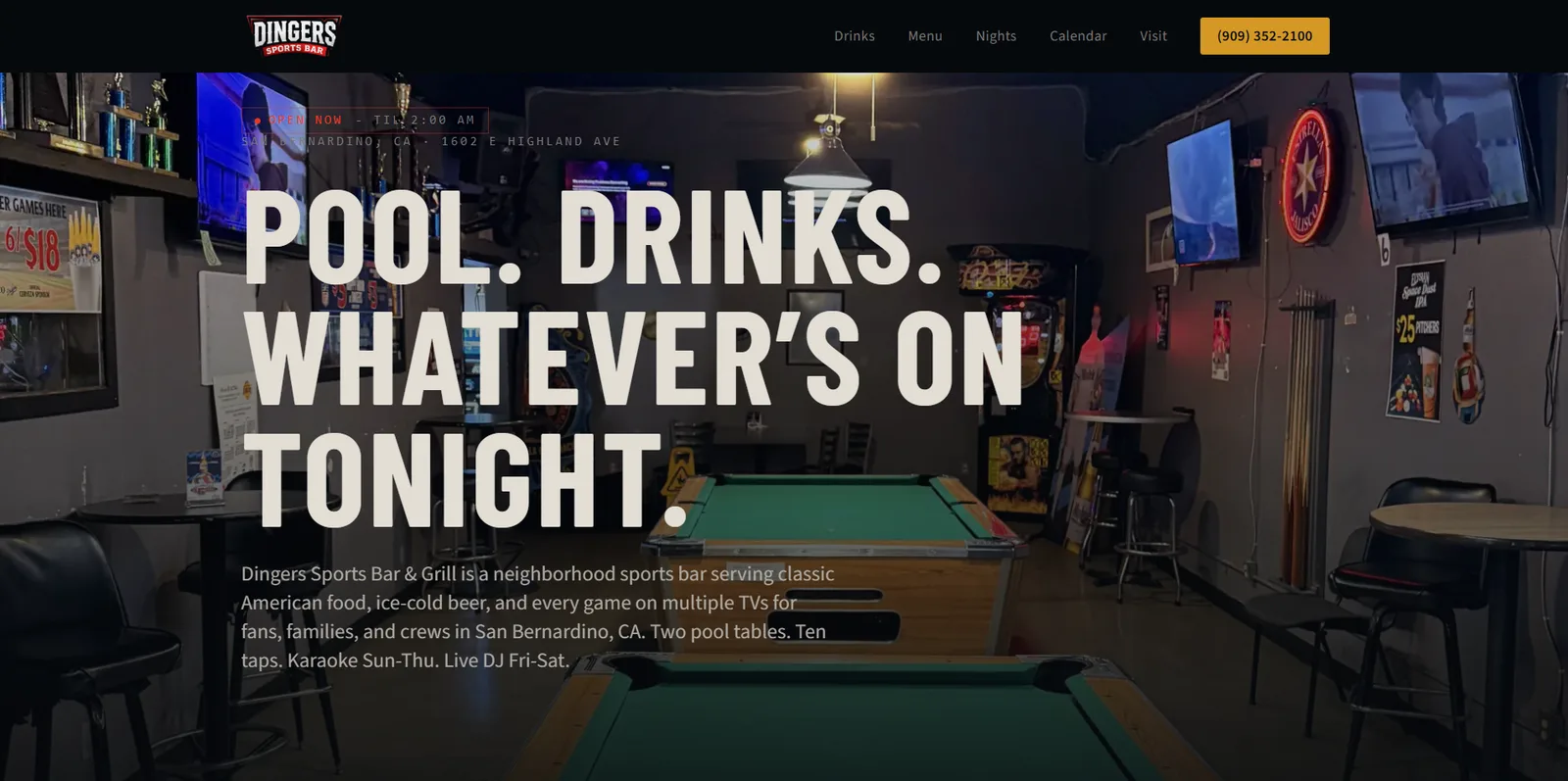 Dingers Sports Bar and Grill website screenshot showing the dark, photographic hero over a real interior shot of the bar's pool tables and wall-mounted TVs, with the large Pool. Drinks. Whatever's On Tonight. headline, an amber call button, and an open-now status badge